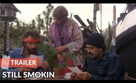 Still Smokin 1983 Trailer | Cheech & Chong