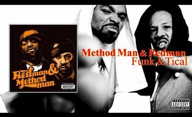 Method Man & Redman - Funk & Tical (Full Album) (2021)